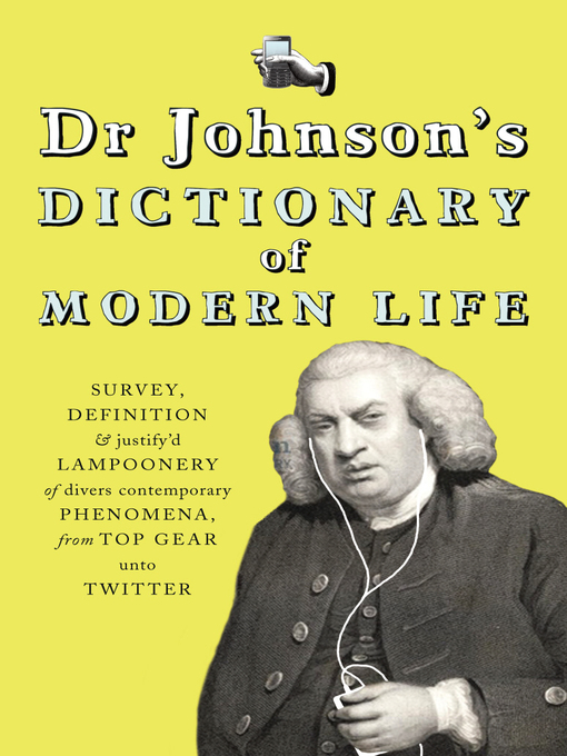 Title details for Dr Johnson's Dictionary of Modern Life by Dr Johnson - Available